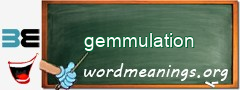 WordMeaning blackboard for gemmulation